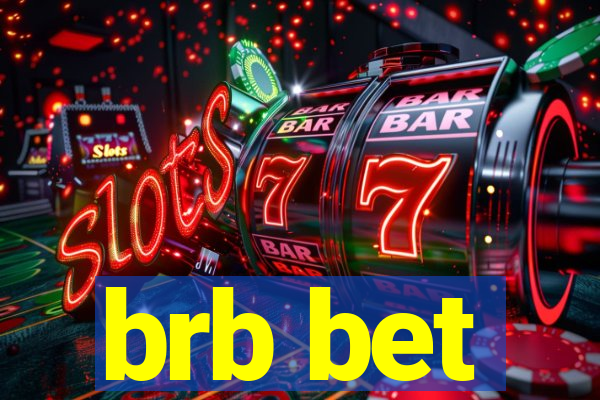 brb bet